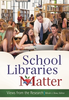 Paperback School Libraries Matter: Views from the Research Book