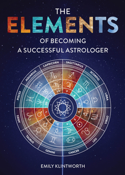 Paperback The Elements of Becoming a Successful Astrologer Book