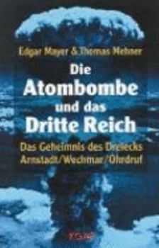 Hardcover Die Atombombe und das Dritte Reich [German] Book