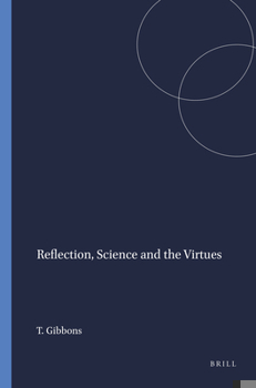 Paperback Reflection, Science and the Virtues Book