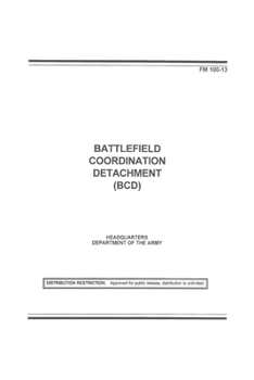 Paperback FM 100-13 Battlefield Coordination Detachment (Bcd) Book