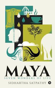 Paperback Maya: Seven Wonders of Life Book