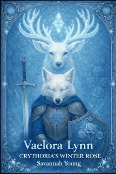 Paperback Vaelora Lynn: Crythorias Winter Rose Book