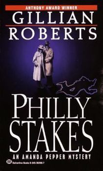 Philly Stakes - Book #2 of the Amanda Pepper
