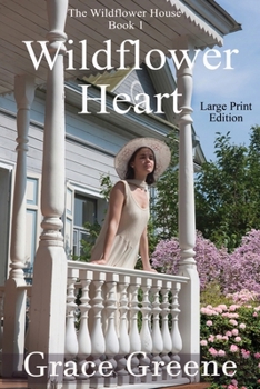 Wildflower Heart (Grace Greene's Large Print Books)