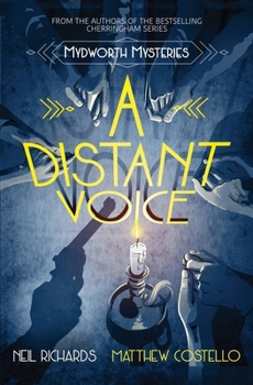 A Distant Voice - Book #9 of the Mydworth Mysteries