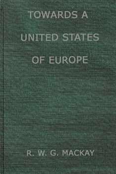 Towards a United States of Europe: An Analysis of Britain's Role in European Union