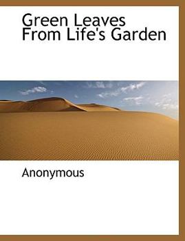 Paperback Green Leaves from Life's Garden Book