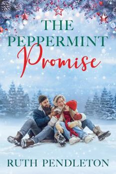 Paperback The Peppermint Promise (Christmas Cheer) Book