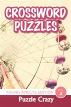 Paperback Crossword Puzzles: Young Adults Edition Vol. 2 Book