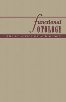 Paperback Functional Otology: The Practice of Audiology Book