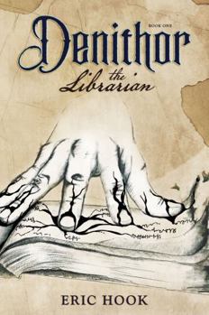 Paperback Denithor the Librarian Book