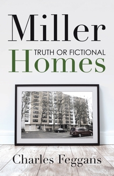 Paperback Miller Homes: Truth or Fictional Book