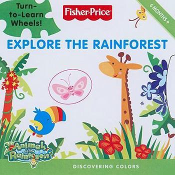 Board book Fisher-Price: Explore the Rainforest: Discovering Colors Book