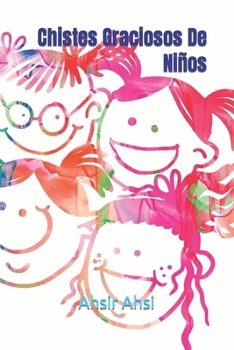 Paperback Chistes Graciosos De Niños [Spanish] Book