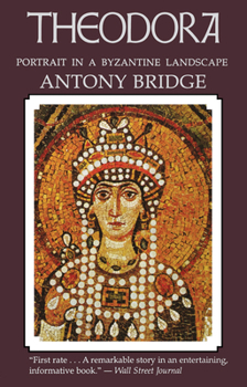 Paperback Theodora: Portrait in a Byzantine Landscape Book