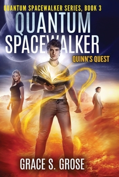 Hardcover Quantum Spacewalker: Quinn's Quest Book