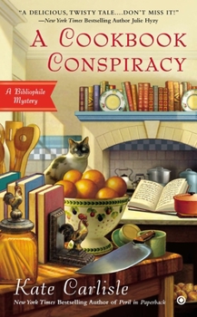 A Cookbook Conspiracy - Book #7 of the Bibliophile Mystery