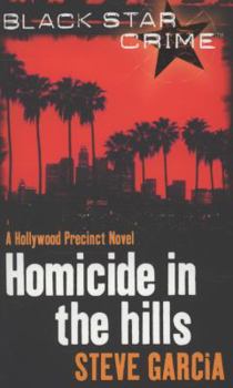 Paperback Homicide in the Hills (Hollywood Precinct Novel) Book