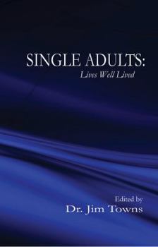 Paperback Single Adults: Lives Well Lived Book