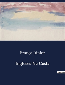 Ingleses Na Costa (Portuguese Edition)