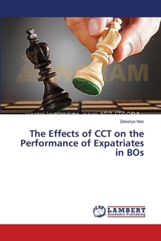 Paperback The Effects of CCT on the Performance of Expatriates in BOs Book