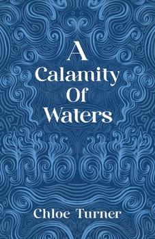 Paperback A Calamity of Waters Book