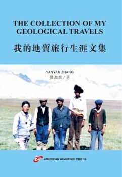 Paperback THE COLLECTION OF MY GEOLOGICAL TRAVELS Book