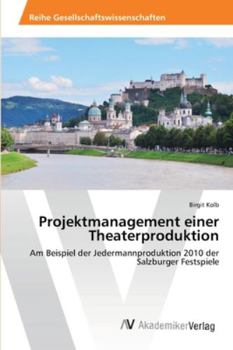 Paperback Projektmanagement einer Theaterproduktion [German] Book