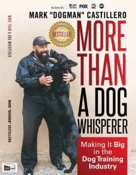 Paperback More Than A Dog Whisperer Book