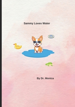 Paperback Sammy Loves Water Book