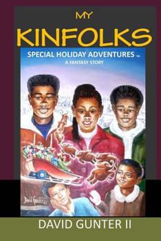 Paperback My Kinfolks Special Holiday Adventures Book