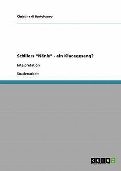 Paperback Schillers "Nänie" - ein Klagegesang?: Interpretation [German] Book