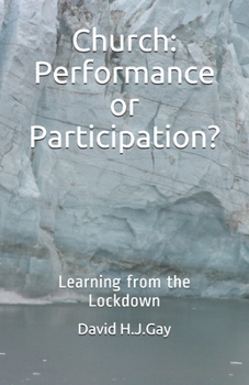 Paperback Church: Performance or Participation?: Learning from the Lockdown Book