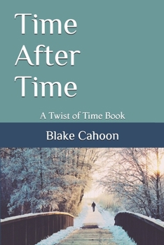 Paperback Time After Time: A Twist of Time Book