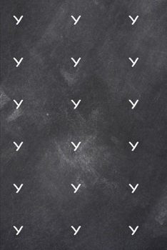 2020 Weekly Planner Monogram Y Pattern Monogram Y Chalkboard 134 Pages: 2020 Planners Calendars Organizers Datebooks Appointment Books Agendas