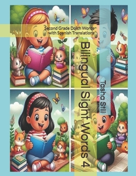 Bilingual Sight Words 4: Second Grade Dolch Words with Spanish Translations