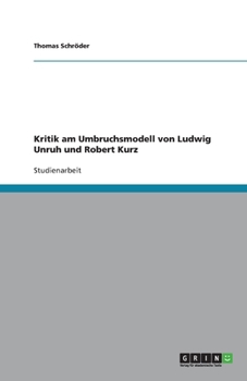 Paperback Kritik am Umbruchsmodell von Ludwig Unruh und Robert Kurz [German] Book