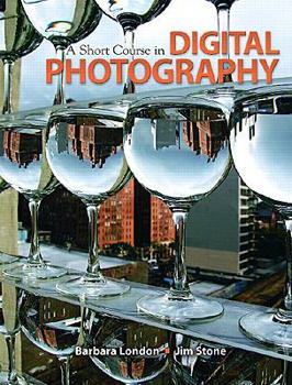Paperback A Short Course in Digital Photography Book