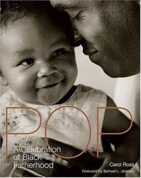 Hardcover Pop: A Celebration of Black Fatherhood Book