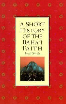 Paperback Short History of Bahai Faith Book