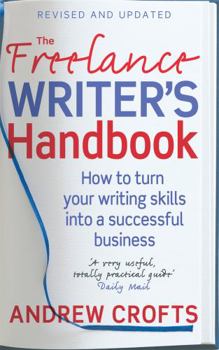 Paperback The Freelance Writer's Handbook Book