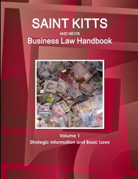 Saint Kitts and Nevis Business Law Handbook