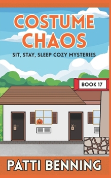 COSTUME CHAOS (Sit, Stay, Sleep Cozy Mysteries)