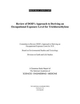 Paperback Review of Dod's Approach to Deriving an Occupational Exposure Level for Trichloroethylene Book