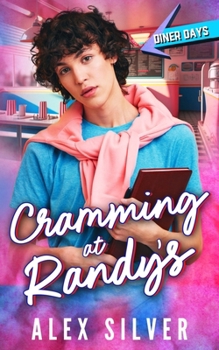 Cramming at Randy's - Book  of the Diner Days