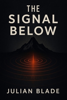 Paperback The Signal Below Book