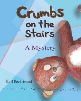 Paperback Crumbs on the Stairs: A Mystery Book