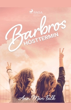 Paperback Barbros hösttermin [Swedish] Book