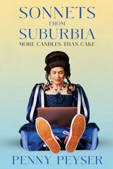 Paperback Sonnets From Suburbia: More Candles Than Cake Book